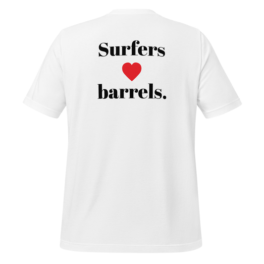 Surfers Love Barrels Unisex Surf T Shirt